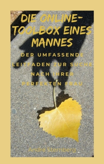 E-knjiga Die Dating-Toolbox eines Mannes Andre Sternberg