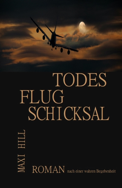 E-knjiga Todesflug Schicksal Maxi Hill