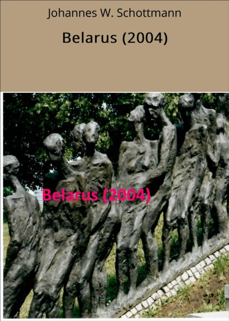 E-knjiga Belarus (2004) Johannes W. Schottmann
