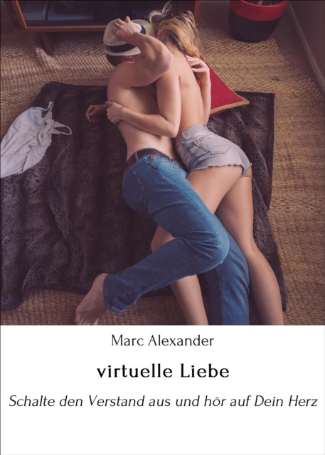 E-knjiga virtuelle Liebe Marc Alexander