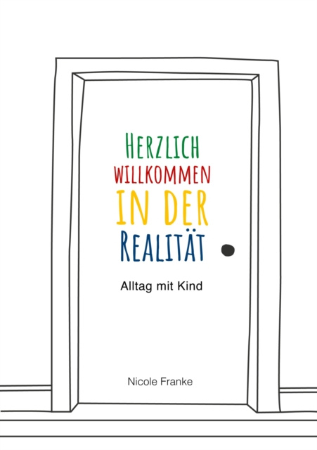 E-knjiga Herzlich willkommen in der Realitat Nicole Franke