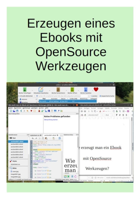 E-knjiga Wie macht man ein Ebook mit OpenSource Werkzeugen Alfred Sabitzer