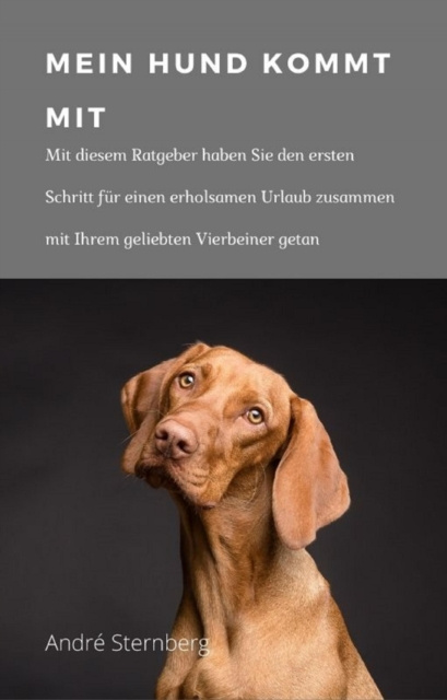 E-knjiga Mein Hund kommt mit Andre Sternberg