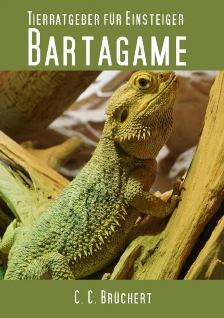 E-book Tierratgeber fur Einsteiger - Bartagamen C. C. Bruchert
