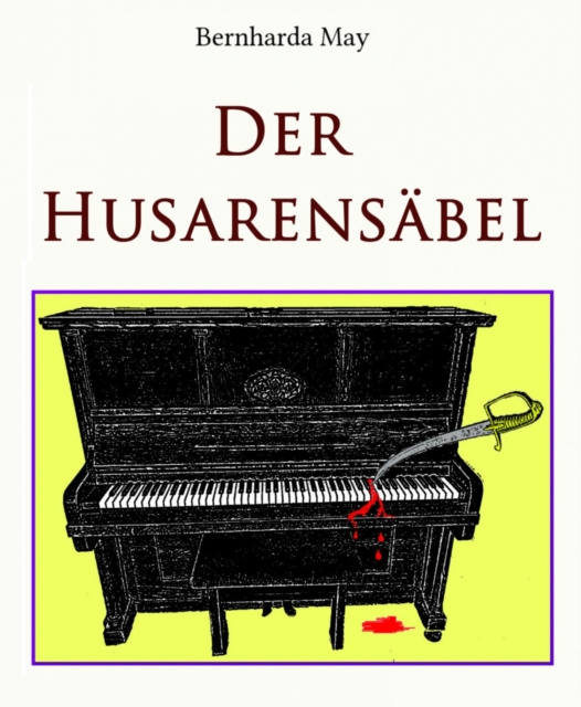 E-book Der Husarensabel Bernharda May