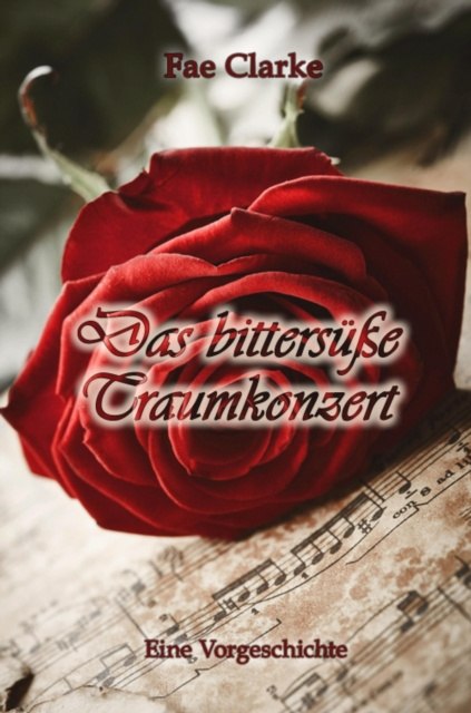 E-knjiga Das bittersue Traumkonzert Fae Clarke