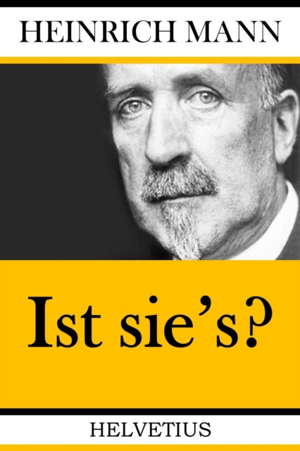 E-knjiga Ist sie's? Heinrich Mann