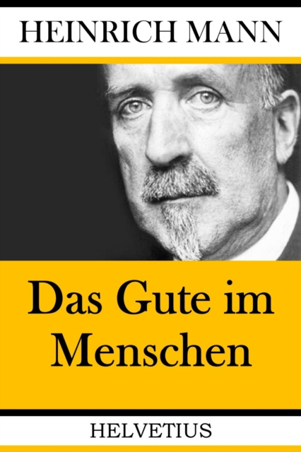 E-knjiga Das Gute im Menschen Heinrich Mann
