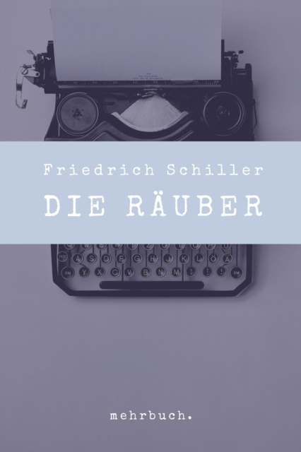 E-book Die Rauber Friedrich Schiller