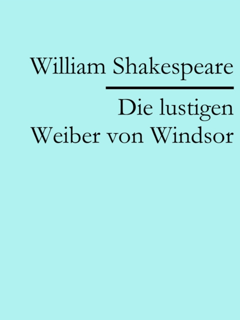 E-knjiga Die lustigen Weiber von Windsor William Shakespeare