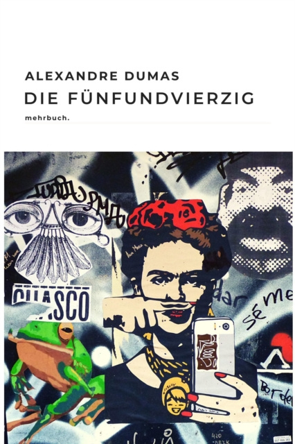 E-knjiga Die Funfundvierzig Alexander Dumas
