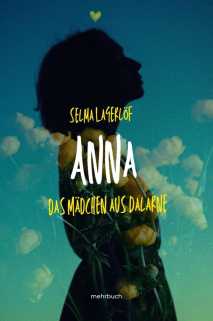 E-book Anna das Madchen aus Dalarne Selma Lagerlof