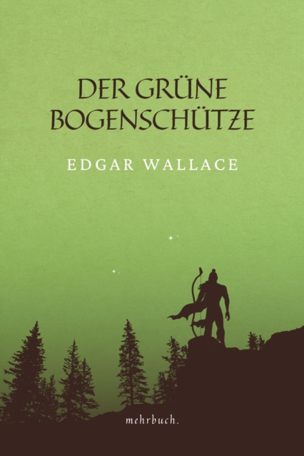 E-knjiga Der grune Bogenschutze Edgar Wallace