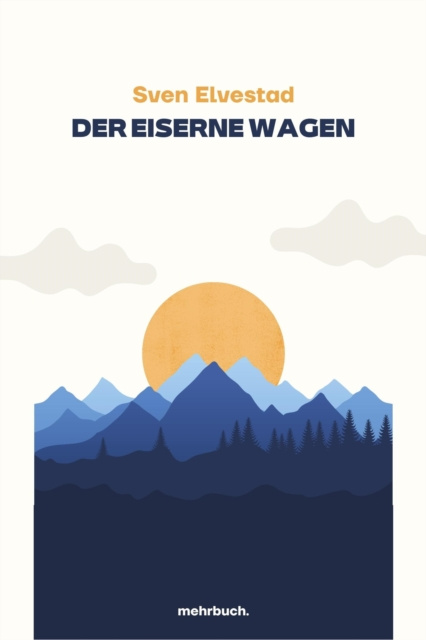 E-knjiga Der eiserne Wagen Sven Elvestad