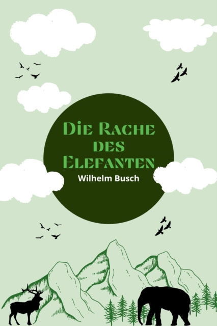 E-book Die Rache des Elefanten Wilhelm Busch