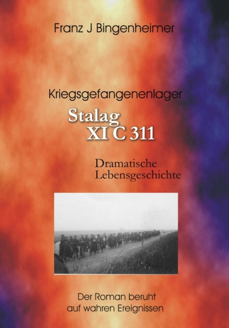 E-kniha Stalag XI C 311 Franz Bingenheimer