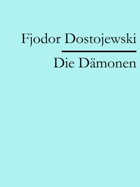 E-book Die Damonen Fjodor Dostojewski