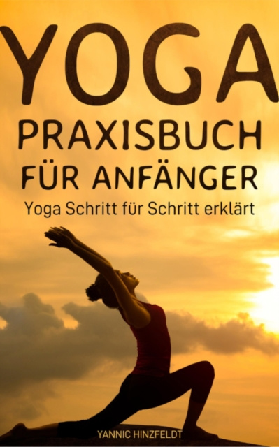 E-knjiga Yoga Praxisbuch fur Anfanger Yannic Hinzfeldt