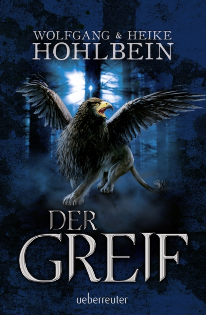 E-book Der Greif Wolfgang Hohlbein