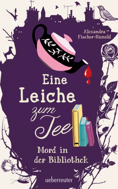 E-kniha Eine Leiche zum Tee - Mord in der Bibliothek (Eine Leiche zum Tee, Bd. 2) Alexandra Fischer-Hunold