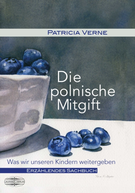 E-knjiga Die Polnische Mitgift Patricia Verne