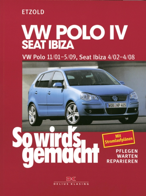 E-kniha VW Polo IV 11/01-5/09, Seat Ibiza 4/02-4/08 Rudiger Etzold