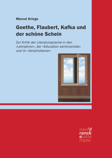 E-knjiga Goethe, Flaubert, Kafka und der schone Schein Marcel Krings