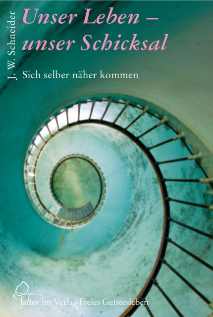 E-kniha Unser Leben - unser Schicksal Johannes W. Schneider