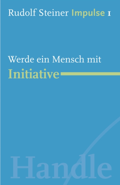 E-knjiga Werde ein Mensch mit Initiative Rudolf Steiner
