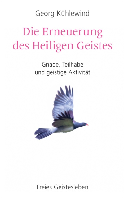 E-kniha Die Erneuerung des Heiligen Geistes Georg Kuhlewind