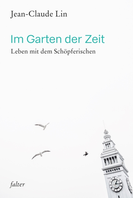 E-kniha Im Garten der Zeit Jean-Claude Lin