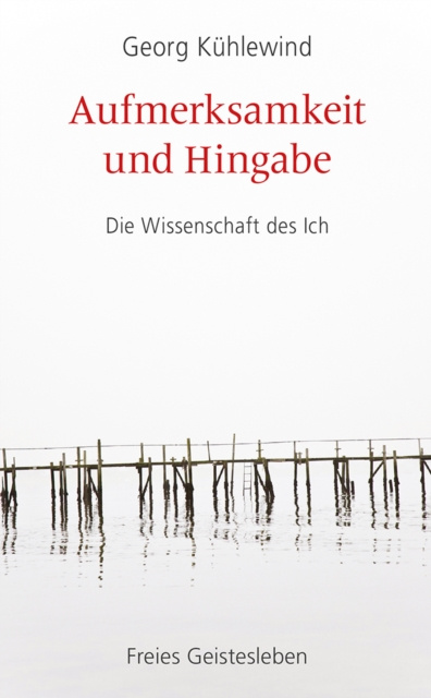E-kniha Aufmerksamkeit und Hingabe Georg Kuhlewind