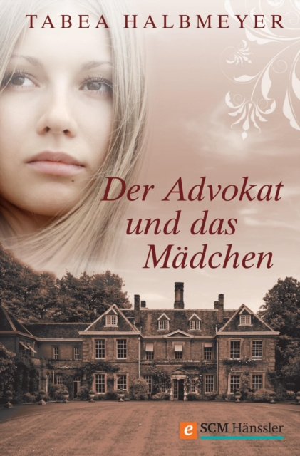 E-knjiga Der Advokat und das Madchen Tabea Halbmeyer