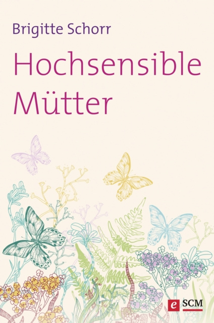 E-book Hochsensible Mutter Brigitte Schorr