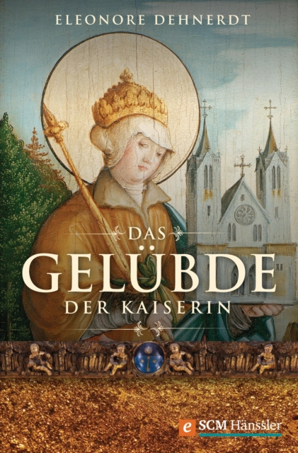 Libro elettronico Das Gelubde der Kaiserin Eleonore Dehnerdt