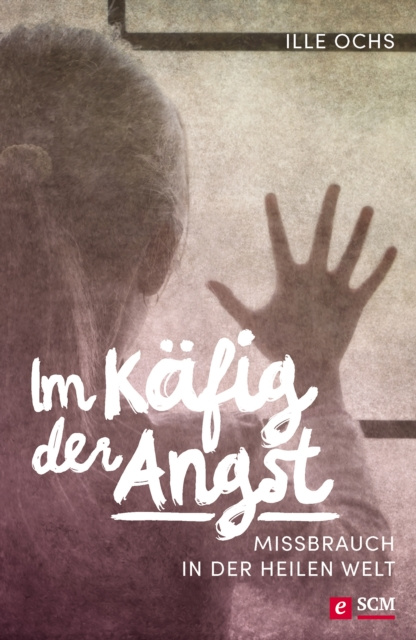 E-book Im Kafig der Angst Ille Ochs
