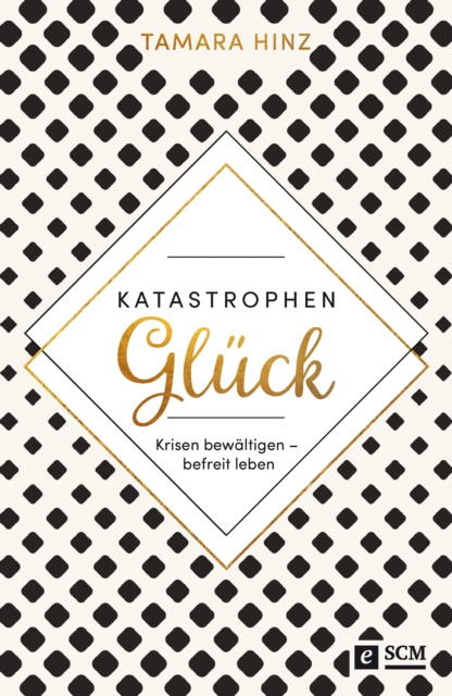 E-Book KatastrophenGluck Tamara Hinz