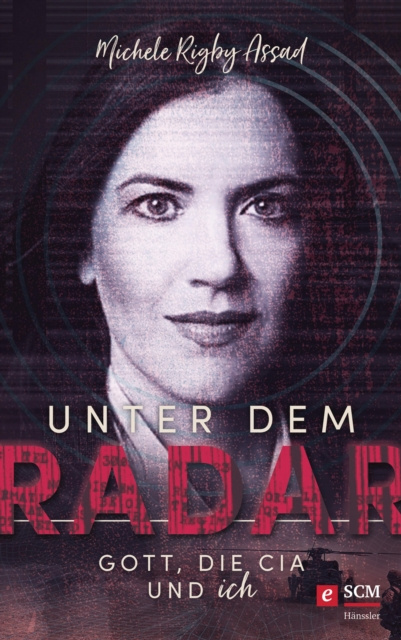 E-book Unter dem Radar Michele Rigby Assad