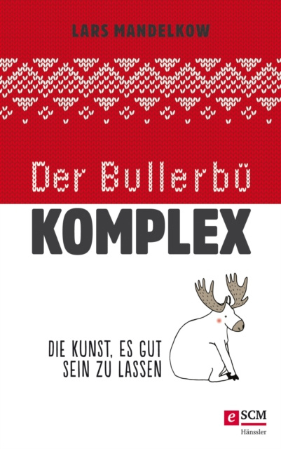 E-kniha Der Bullerbu-Komplex Lars Mandelkow