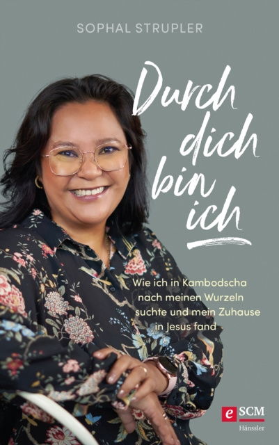 E-kniha Durch dich bin ich Sophal Strupler