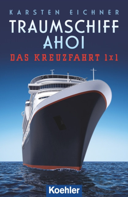 E-kniha Traumschiff Ahoi Karsten Eichner