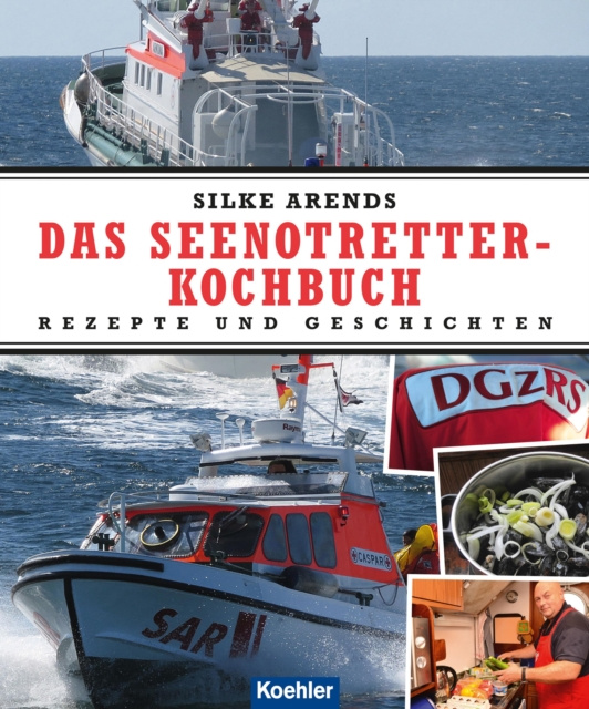E-kniha Das Seenotretter-Kochbuch Silke Arends