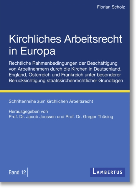 E-kniha Kirchliches Arbeitsrecht in Europa Florian Scholz