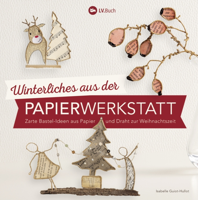 E-kniha Winterliches aus der Papierwerkstatt Isabelle Guiot-Hullot