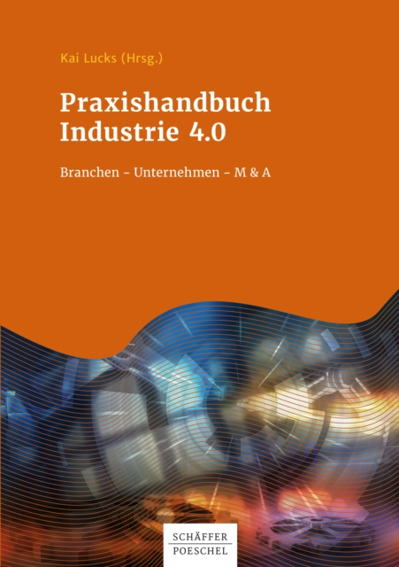 ebook Praxishandbuch Industrie 4.0 Kai Lucks