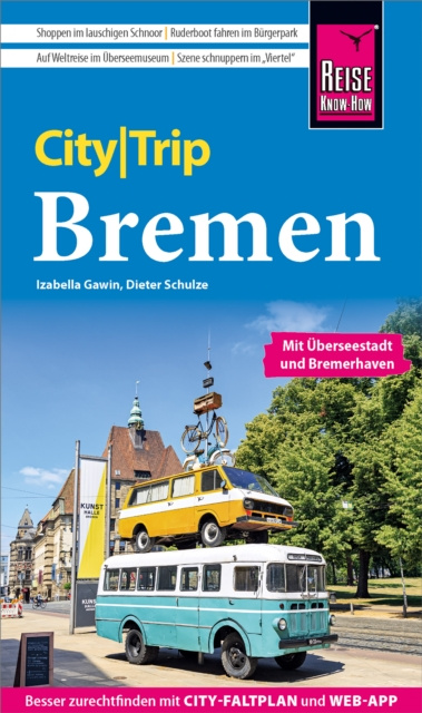 E-kniha Reise Know-How CityTrip Bremen mit Uberseestadt und Bremerhaven Izabella Gawin