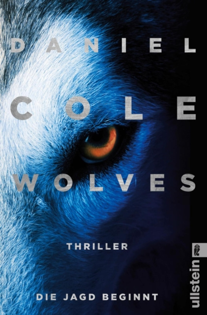 E-book Wolves - Die Jagd beginnt Daniel Cole