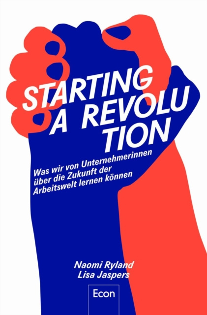 Libro electrónico Starting a Revolution Naomi Ryland