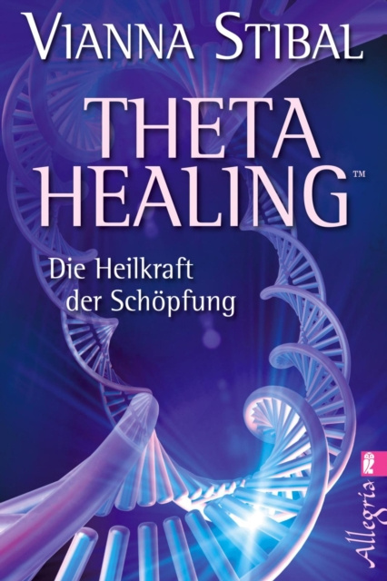 E-kniha Theta Healing Vianna Stibal