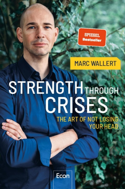 E-kniha STRENGTH THROUGH CRISES Marc Wallert